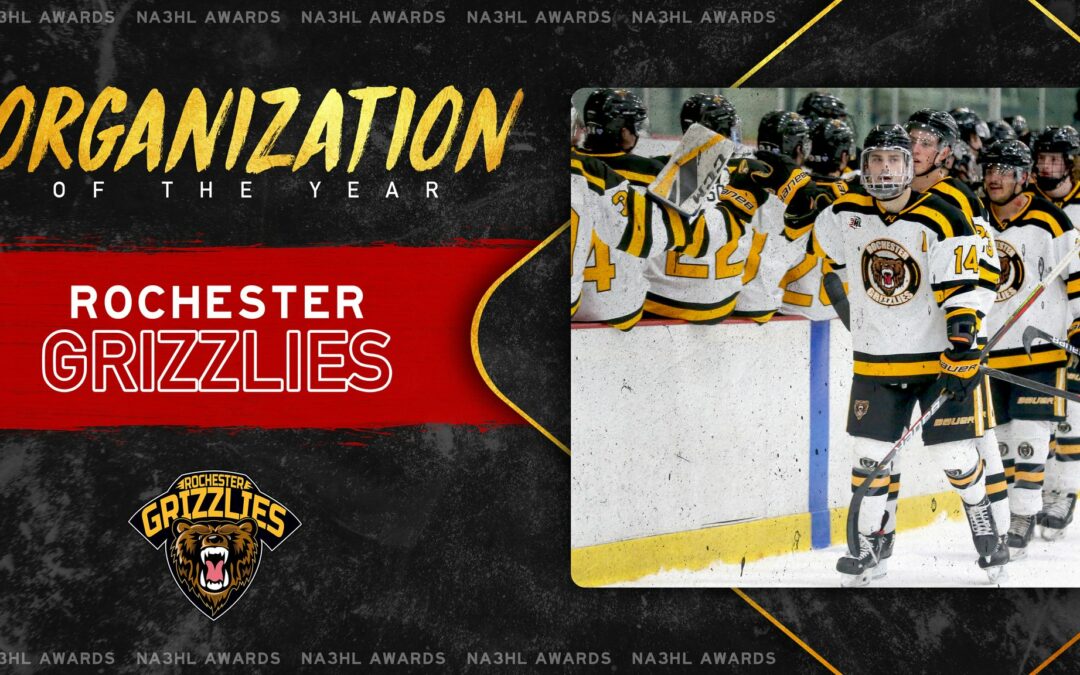Rochester Grizzlies Named NA3HL Organization of the Year
